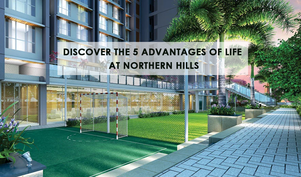 Read more about the article Discover the 5 Advantages of Life at Northern Hills