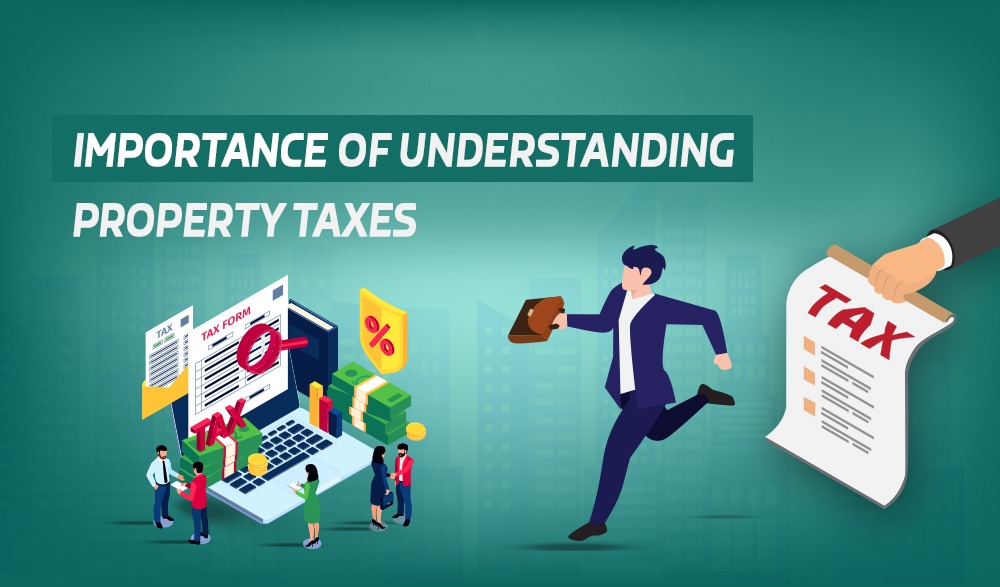 Read more about the article Importance of Understanding Property Taxes