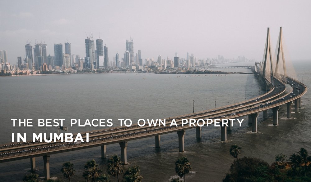 You are currently viewing The Best Places to Own a Property in Mumbai