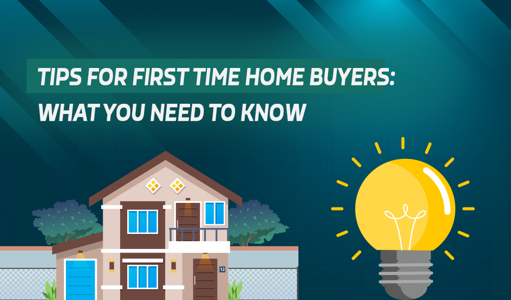 Read more about the article Tips for First Time Home Buyers: What You Need to Know